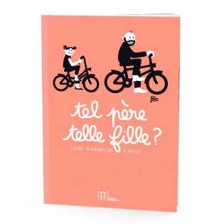 Tel père telle fille - Minus éditions