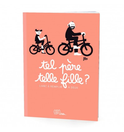 Tel père telle fille - Minus éditions