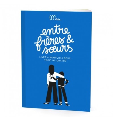 Entre Frères et Soeurs - Minus éditions