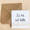 Carte La vie est belle - Les Petites Hirondelles
