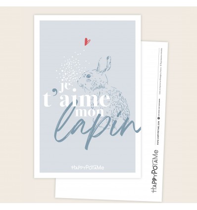 Carte Je t'aime mon lapin - Happypotame