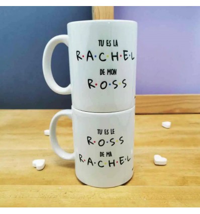 Mug "Tu es le Ross de ma Rachel"