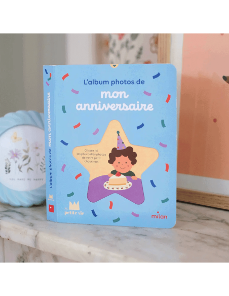 Album photo "Mon anniversaire" - Milan & Ma Petite Vie