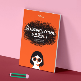 Laissez-moi râler - Minus Editions