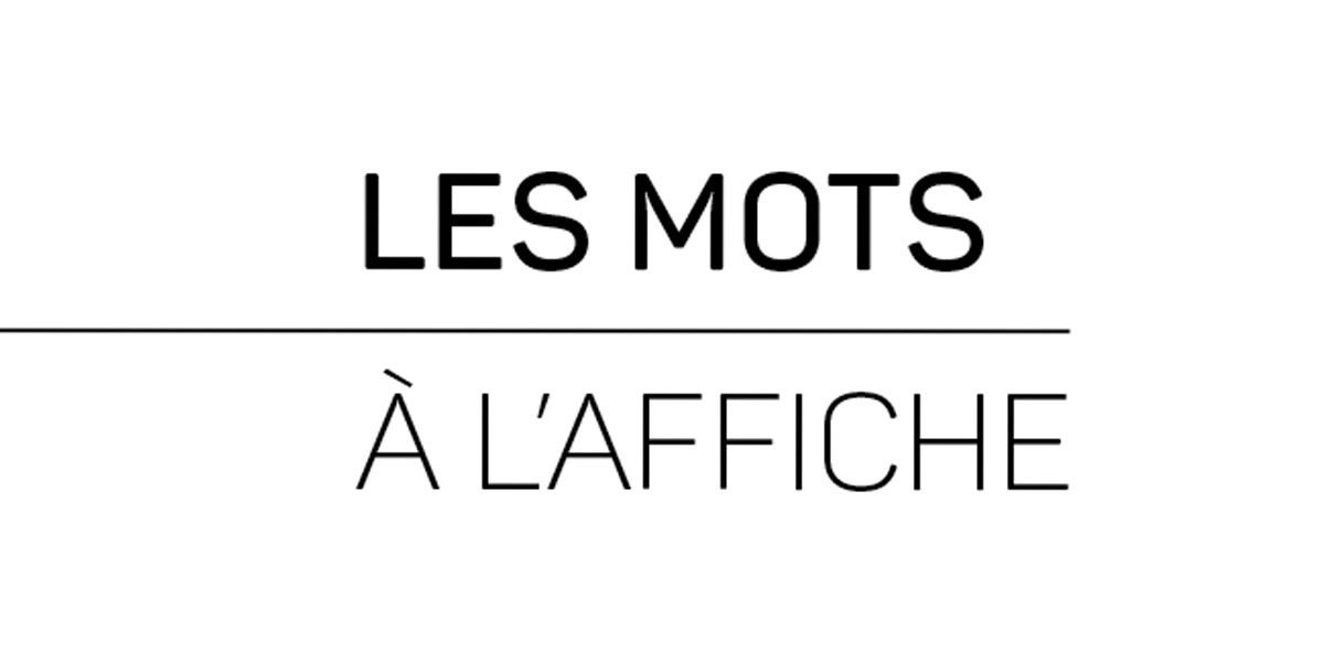 Les mots à l'affiche